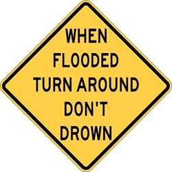 Flash Flood Watch in Effect – “Turn Around, Don’t Drown”